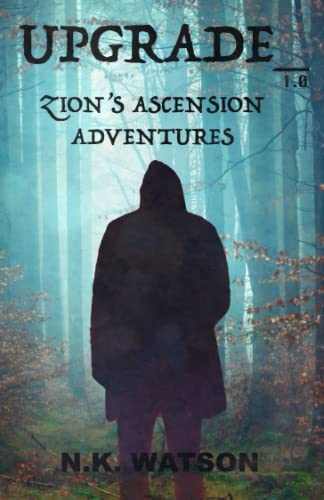 Upgrade_1.0: Zion's Ascension Adventures