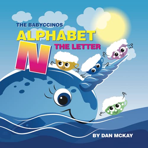 The Babyccinos Alphabet The Letter N