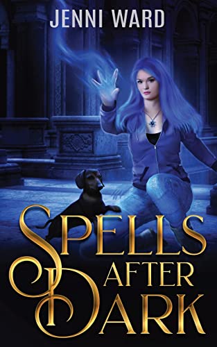 Spells After Dark (Tales From Blackbriar Academy)