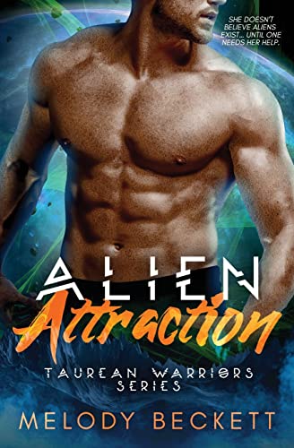 Alien Attraction: Taurean Warriors Series