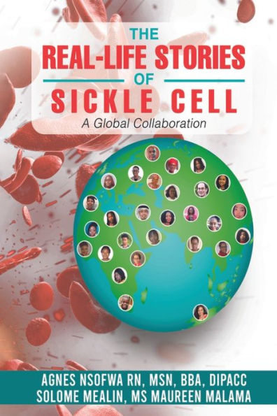 The Real-Life Stories Of Sickle Cell - A Global Collaboration