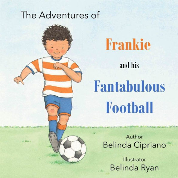 Frankie And His Fantabulous Football - 9780645423242