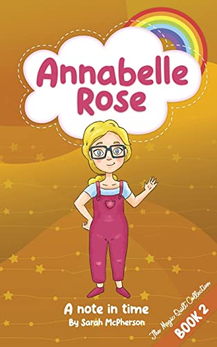 Annabelle Rose - A note in time (Annabelle Rose - The Magical Quilt Collection)