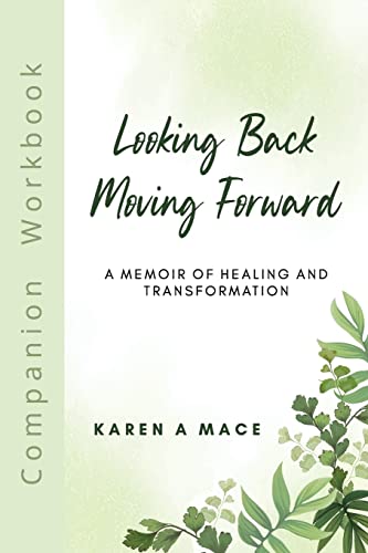 Looking Back Moving Forward Companion Workbook