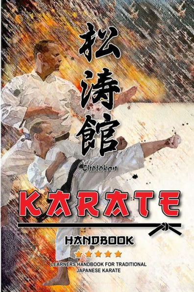 Karate: Learners Handbook For Traditional Japanese Karate