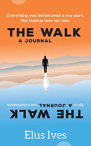 The Walk: A Journal