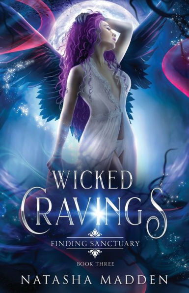 Wicked Cravings: Finding Sanctuary