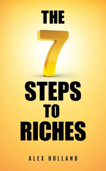 The Seven Steps To Riches