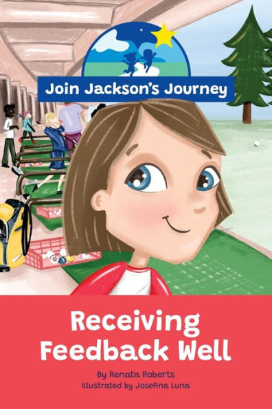 Join Jackson'S Journey Receiving Feedback Well