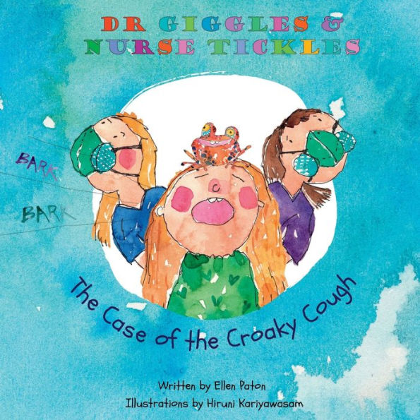 Dr Giggles And Nurse Tickles: The Case Of The Croaky Cough