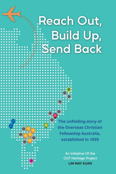Reach Out, Build Up, Send Back