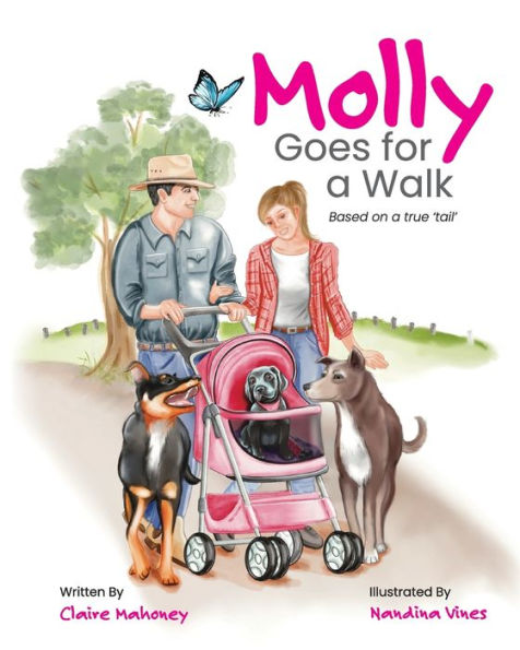 Molly Goes For A Walk: Based On A True 'Tail'