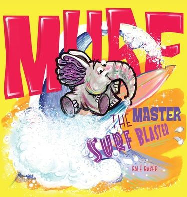 Murf, The Master Surf Blaster