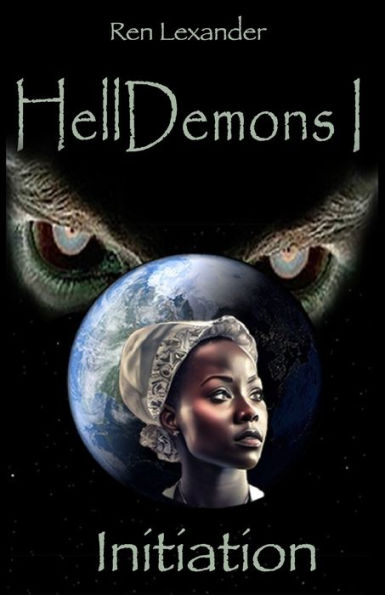Initiation: Helldemons I