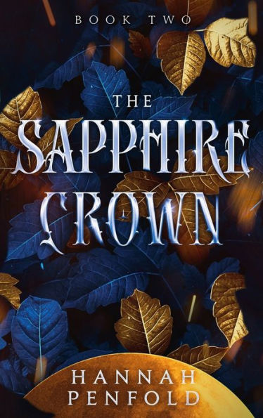 The Sapphire Crown: A Fantasy Romance Series