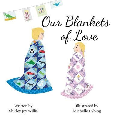 Our Blankets Of Love