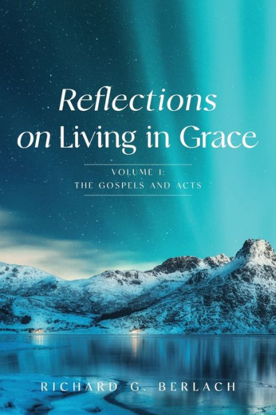 Reflections On Living In Grace