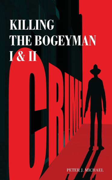 Killing The Bogeyman I & Ii