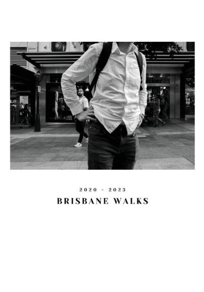 Brisbane Walks 2020-2023