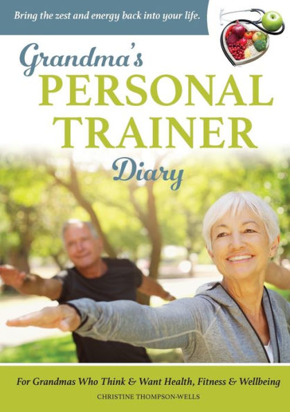 Grandma'S Personal Trainer - Diary
