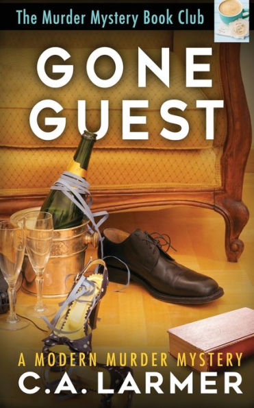 Gone Guest (The Murder Mystery Book Club)