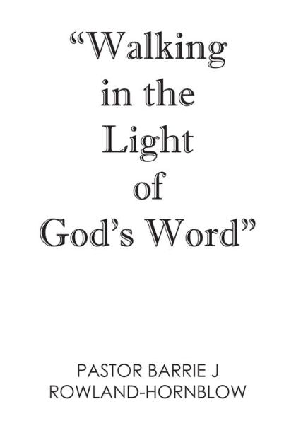 Walking In The Light Of God'S Word