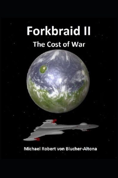 Forkbraid Ii: The Cost Of War