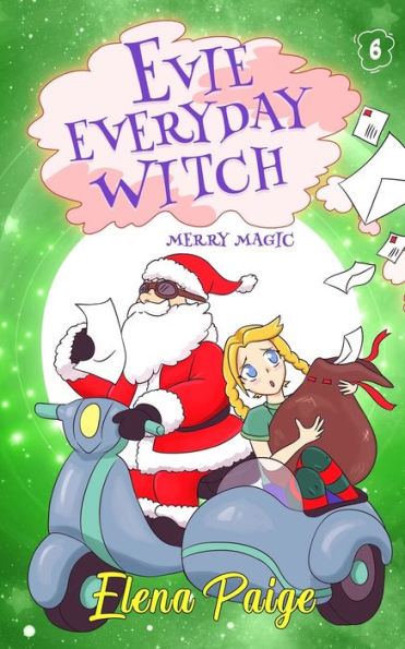 Merry Magic (Evie Everyday Witch)