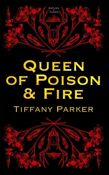 Queen Of Poison & Fire (Artura X Thorn)