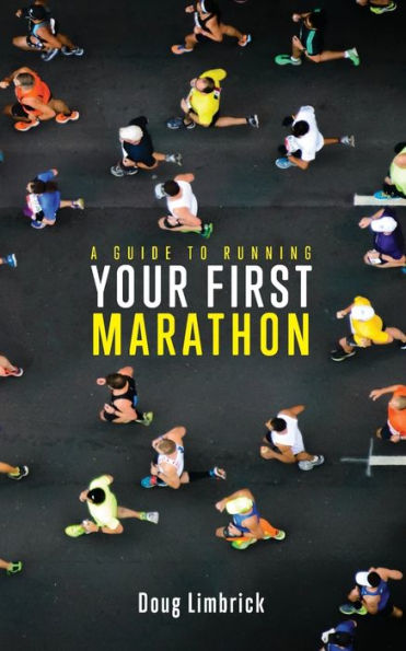A Guide To Running Your First Marathon