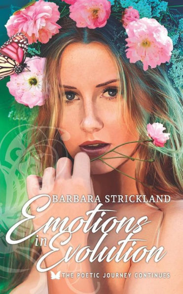Emotions In Evolution: The Poetic Journey Continues - 9780648071532