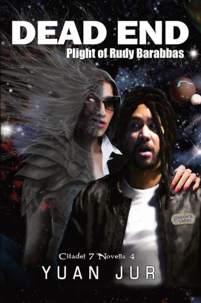 Dead End: Plight Of Rudy Barabbas (4) (Citadel 7 Superverse)