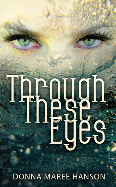 Through These Eyes: Tales Of Magic Realism And Fantasy