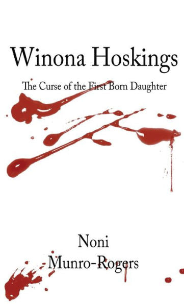 Winona Hoskings - The Curse Of The First-Born Daughter