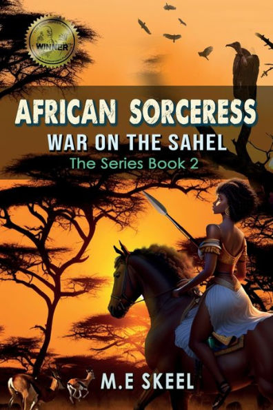 The African Sorceress Series Book 2 (War On The Sahel)