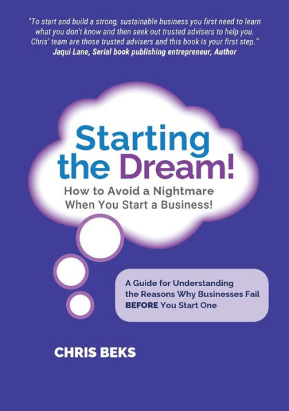 Starting The Dream! How To Avoid A Nightmare When You Start A Business!