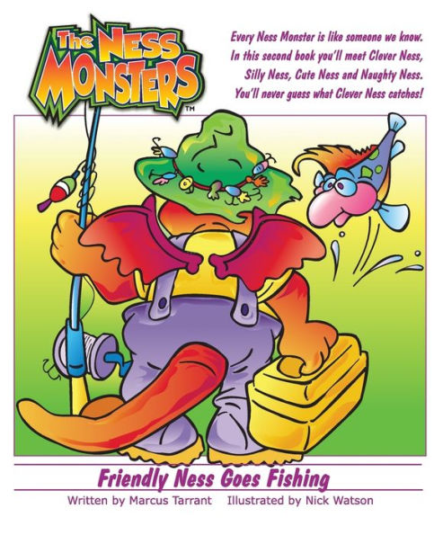 Friendly Ness Goes Fishing: You'Ll Never Guess What Clever Ness Catches! (The Ness Monsters)