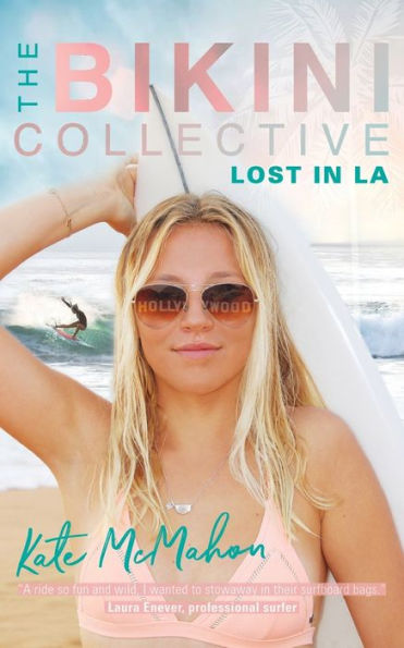 Lost In La: The Bikini Collective Book 2