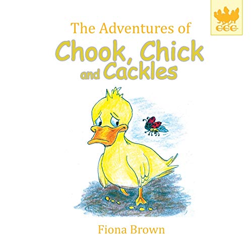 The Adventures of Chook Chick and Cackles: Dougie Gets Stuck