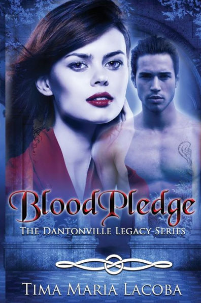 Bloodpledge: The Dantonville Legacy Series
