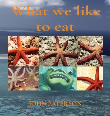 What We Like To Eat
