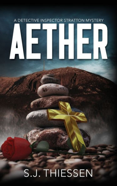 Aether: A Di Stratton Mystery #1 (Detective Inspector Stratton Mysteries)