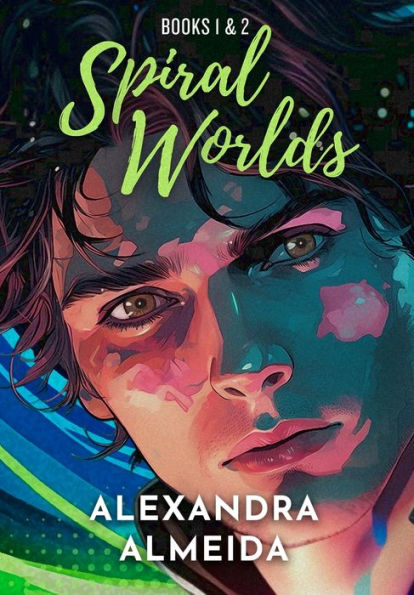 Spiral Worlds: Books 1 And 2