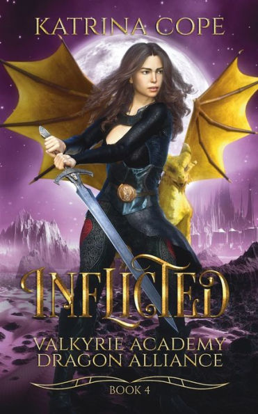Inflicted: Book 4 (Valkyrie Academy Dragon Alliance)