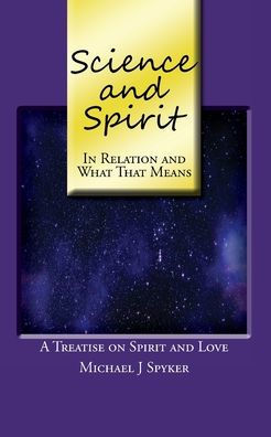 Science And Spirit