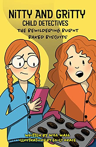 Nitty and Gritty, Child Detectives: The Bewildering Burnt Baked Biscuits
