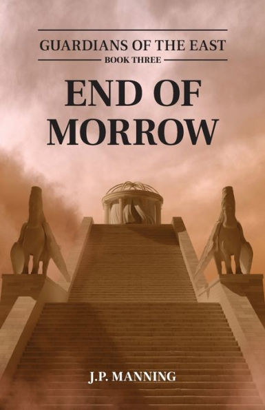 End Of Morrow (Guardians Of The East)