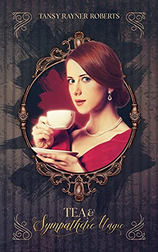 Tea and Sympathetic Magic (Teacup Magic)
