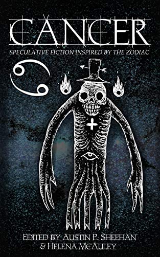 Cancer: Speculative Fiction Inspired by the Zodiac