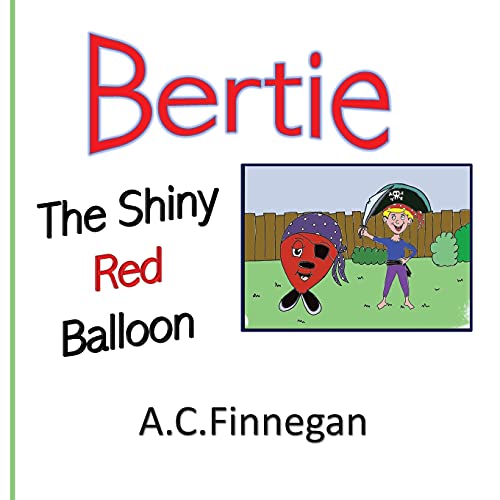 Bertie, the shiny red balloon